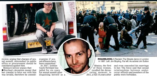  ??  ?? ROADBLOCK: A Reclaim The Streets demo in London in 1997. Left: Jim Boyling. Far left: As activist Jim Sutton