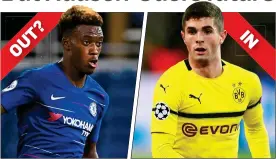  ??  ?? COMPETITIO­N: Callum Hudson-Odoi (left) and the incoming Christian Pulisic