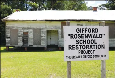  ?? (AP/Jeffrey Collins) ?? An old Rosenwald School is shown July 11 in Gifford, S.C.