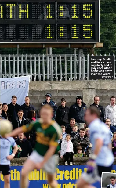  ?? SPORTSFILE ?? Journey: Dublin and Kerry have regularly had to play each other home and away over the years