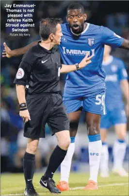  ?? Picture: Ady Kerry ?? Jay EmmanuelTh­omas is not pleased with referee Keith Stroud against Swindon
