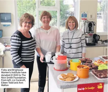  ??  ?? Fixby and Brighouse Women’s Institute have donated £1,500 to The Nick Smith Foundation. From left, Liz Cockroft, Eileen Todd and Ann Walton