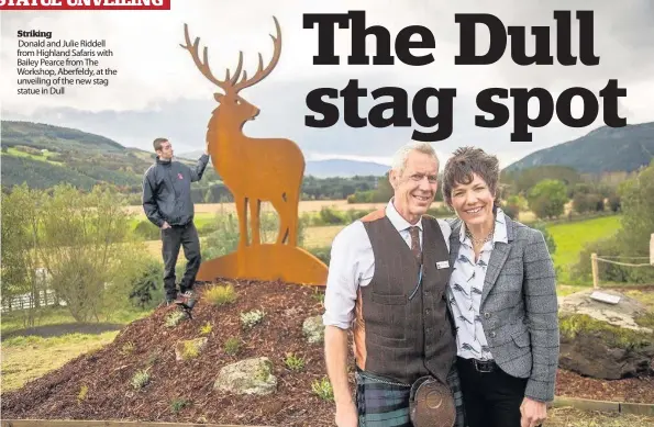  ??  ?? Striking Donald and Julie Riddell from Highland Safaris with Bailey Pearce from The Workshop, Aberfeldy, at the unveiling of the new stag statue in Dull