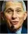  ??  ?? Dr. Anthony Fauci