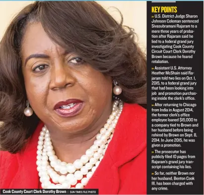  ?? | SUN- TIMES FILE PHOTO ?? Cook County Court Clerk Dorothy Brown