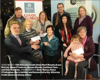  ??  ?? SEATED FROM LEFT: CEO Killarney Credit Union Mark Murphy,Grace McCrae, Susan O’Sullivan, Noreen Murphy, Kathleen Coen and Ellie McCarthy. STANDING FROM LEFT: Denis Doona, Eileen O’Callaghan, Barry Kelliher and Karena McCarthy, Killarney Credit Union marketing officer.