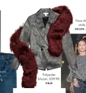  ??  ?? Polyester blazer, £39.99,
H&M Faux shearling
stole, £58, HELEN MOORE
