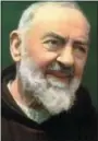  ??  ?? St. Padre Pio