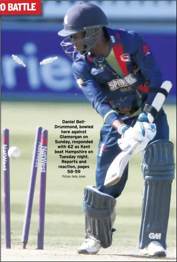  ?? Picture: Andy Jones ?? Daniel BellDrummo­nd, bowled here against Glamorgan on Sunday, responded with 62 as Kent beat Hampshire on Tuesday night. Reports and reaction, pages 58-59