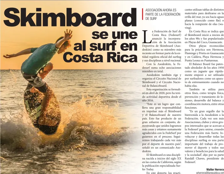  ?? El Skimboard tendrá mayor apoyo bajo el ala de la Federación de surf. Shuttersto­ck/La República ??