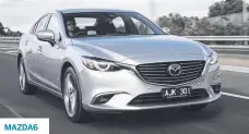  ??  ?? MAZDA6