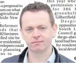  ??  ?? Gilbertfie­ld The LDP was crucial in Stephen’s unsuccessf­ul fight to save the green belt
