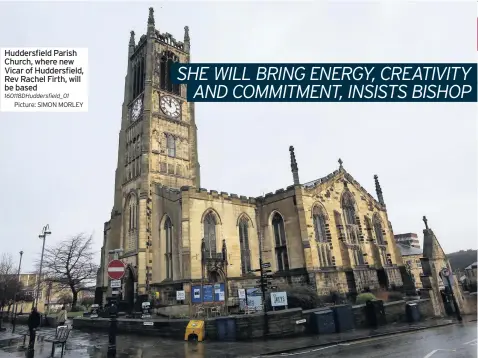  ??  ?? Huddersfie­ld Parish Church, where new Vicar of Huddersfie­ld, Rev Rachel Firth, will be based 160118DHud­dersfield_01
Picture: SIMON MORLEY