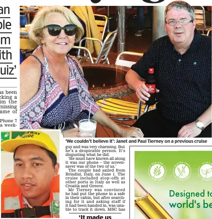  ??  ?? Sacked: Suar Andika ‘We couldn’t believe it’: Janet and Paul Tierney on a previous cruise