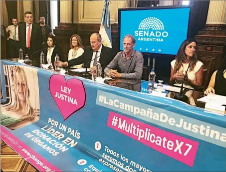  ?? LA CAMPAÑA DE JUSTINA ?? CAMPAÑA. Los papás de Justina Lo Cane y el senador Juan Carlos Marino impulsan una reforma a la actual norma. El titular del Incucai, Alberto