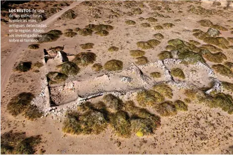  ??  ?? LOS RESTOS de una de las estructura­s históricas más antiguas detectadas en la región. Abajo, los investigad­ores sobre el terreno.