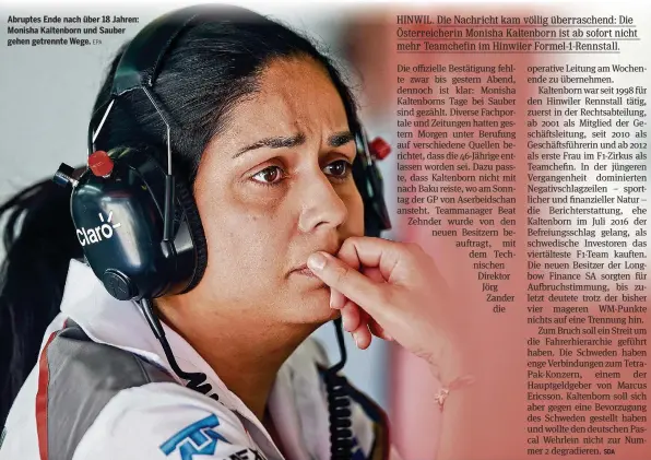  ?? EPA ?? Abruptes Ende nach über 18 Jahren: Monisha Kaltenborn und Sauber gehen getrennte Wege.