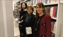  ??  ?? Elodie Marquet, Béatrice Novaretti, et Françoise Gamerdinge­r veillent sur ce trésor.