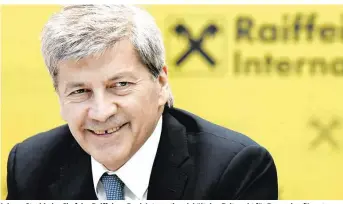  ??  ?? Johann Strobl, der Chef der Raiffeisen Bank Internatio­nal, hält den Zeitpunkt für Expansion für gut