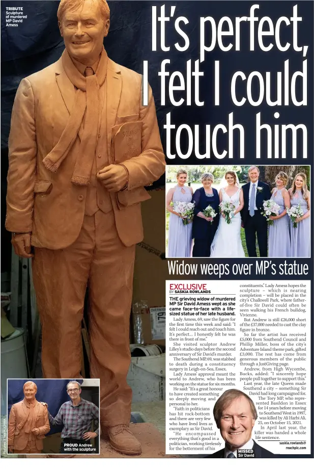  ?? ?? TRIBUTE Sculpture of murdered MP David Amess
PROUD Andrew with the sculpture
MISSED Sir David