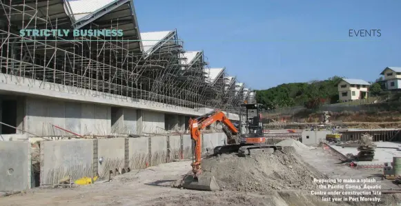  ??  ?? Preparing to make a splash ...
the Pacific Games’ Aquatic Centre under constructi­on late
last year in Port Moresby.