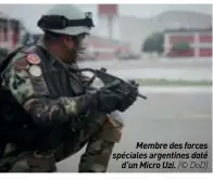  ??  ?? Membre des forces spéciales argentines doté d’un Micro Uzi. (© DOD)