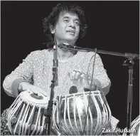  ??  ?? Zakir Hussain