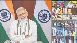  ?? PTI ?? Prime Minister Narendra Modi addresses the ‘Utkarsh Samaroh’ in Gujarat’s Bharuch district, through a video-conference, in New Delhi on Thursday.