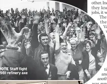  ?? ?? VOTE Staff fight 1981 refinery axe