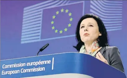  ?? OLIVIER HOSLET / EFE ?? Vera Jourova, la comisaria de Justicia de la UE