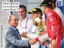  ?? ?? Vettel (right) was first to speak out against Russia