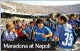  ??  ?? Maradona at Napoli