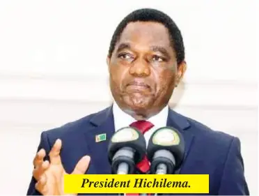  ?? ?? President Hichilema.