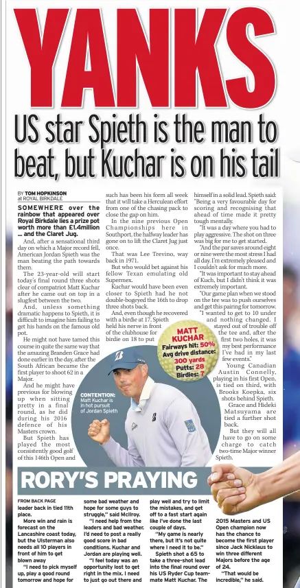  ??  ?? CONTENTION: Matt Kuchar is in hot pursuit of Jordan Spieth