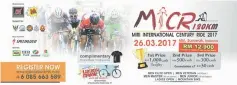  ??  ?? Poster of Miri Internatio­nal Century Ride 2017 scheduled for March 26.