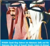  ??  ?? RIYADH: Saudi King Salman bin Abdulaziz (left) and His Highness the Amir of Kuwait Sheikh Sabah Al-Ahmad Al-Jaber Al-Sabah attend the inaugurati­on of Al-Tareef Cultural District in Riyadh. — Amiri Diwan photos