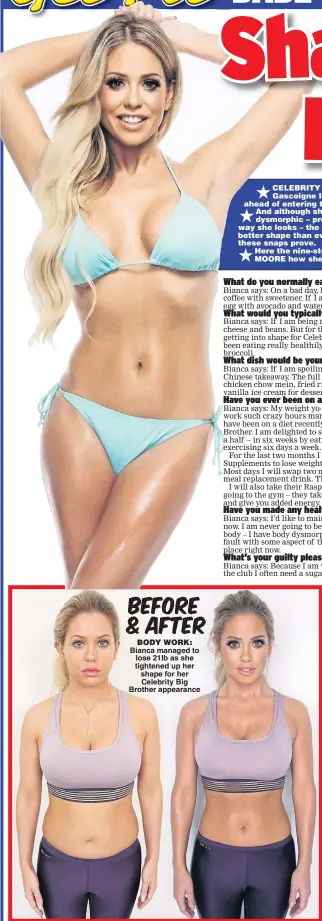  ??  ?? Bianca managed to lose 21lb as she tightened up her shape for her Celebrity Big Brother appearance