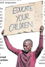  ?? Photo: Oupa Nkosi ?? Mixed messages: Lessons to be learned from the protest action.