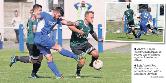  ?? Richard Birch ?? ● Above, Nantlle Vale’s Gavin Edwards scores one of a brace against Llandudno Albion ● Left, Vale’s Rob Daniels was on the scoresheet too, with a shot from 20 yards