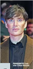  ?? ?? FAVOURITE Cork star Cillian Murphy