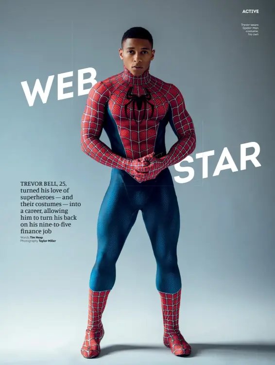  ??  ?? DECEMBER 2019
Trevor wears Spider- Man costume,
his own