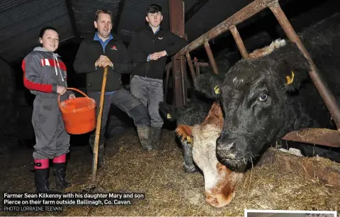  ?? PHOTO: LORRAINE TEEVAN ?? Farmer Sean Kilkenny with his daughter Mary and son Pierce on their farm outside Ballinagh, Co. Cavan.