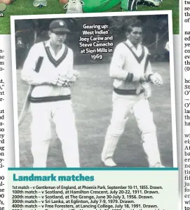  ??  ?? Gearing up: West Indies’ Joey Carew and Steve Camacho at Sion Mills in
1969