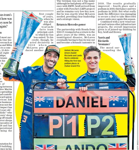  ?? ?? United: Mclaren drivers Daniel Ricciardo and Lando Norris celebrate filling the first two podium places at Italian Grand Prix