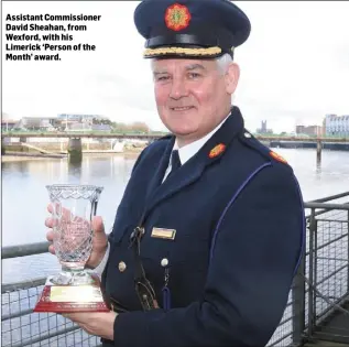  ??  ?? Assistant Commission­er David Sheahan, from Wexford, with his Limerick ‘Person of the Month’ award.