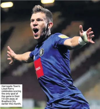  ??  ?? Harrogate Town’s Lloyd Kerry celebrates scoring the only goal of the game in their 1-0 win away at Bradford City earlier this month.