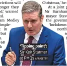  ?? AFP/GETTY ?? ‘Tipping point’: Sir Keir Starmer at PMQs