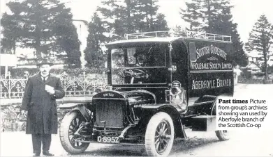  ??  ?? Past times Picture from group’s archives showing van used by Aberfoyle branch of the Scottish Co-op