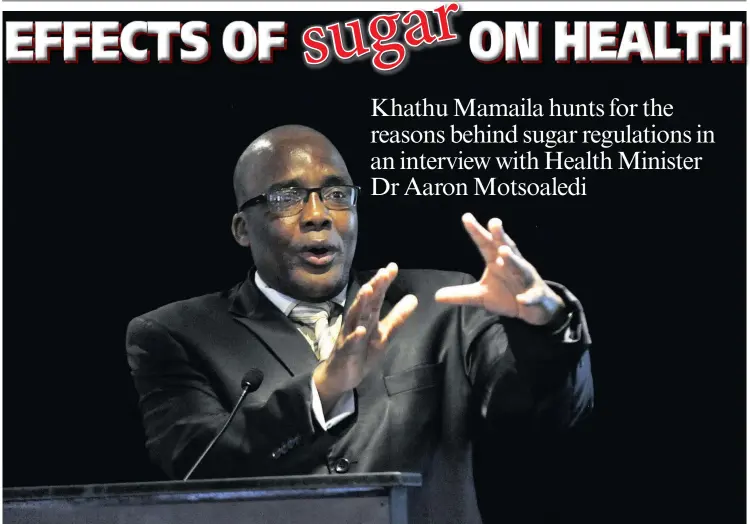  ?? PICTURE: CINDY WAXA ?? SWEET SAVIOUR: Health Minister Dr Aaron Motsoaledi explains the health reasons behind the sugar tax.