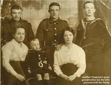  ??  ?? Heather Chapman’s great grandmothe­r (on the left) pictured with her family